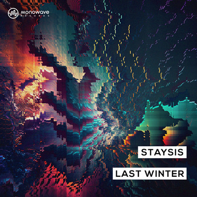 Last Winter/Staysis