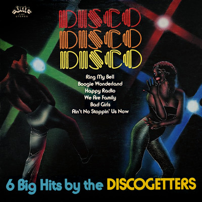 Disco - Disco - Disco (Remaster from the Original Grit Tapes)/Discogetters