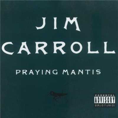 シングル/Praying Mantis/Jim Carroll