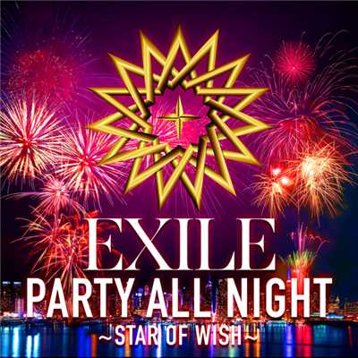 着うた®/PARTY ALL NIGHT 〜STAR OF WISH〜/EXILE