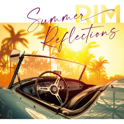 Summer Reflections/RIM