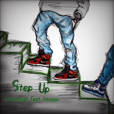 Step Up (feat. hassuu)/Green High