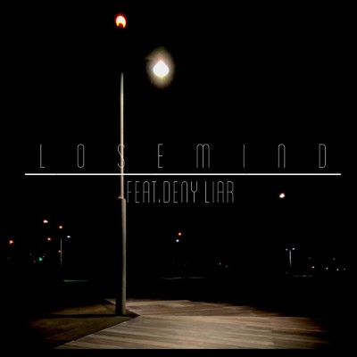 LOSEMIND (feat. Deny Liar)/Busta