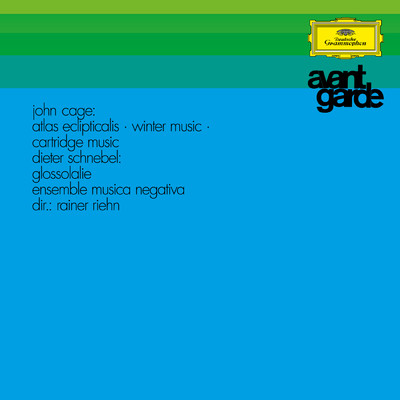 Cage: Atlas Eclipticalis - Winter Music - Cartridge Music ／ Schnebel: Glossolalie/Ensemble Musica Negativa／Rainer Riehn