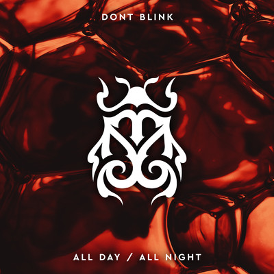 ALL DAY ／ ALL NIGHT/DONT BLINK