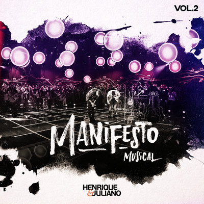 Manifesto Musical (Explicit) (Ao Vivo ／ Vol. 2)/Henrique & Juliano
