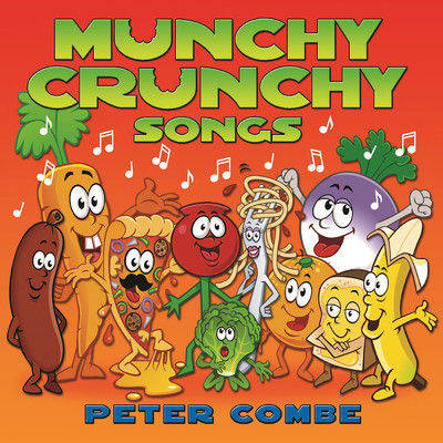 アルバム/Munchy Crunchy Songs/Peter Combe