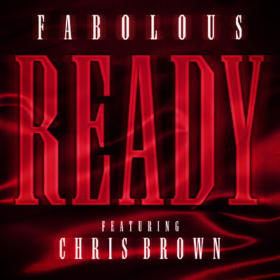 シングル/Ready (Clean) (featuring Chris Brown／Album Version (Edited))/ファボラス