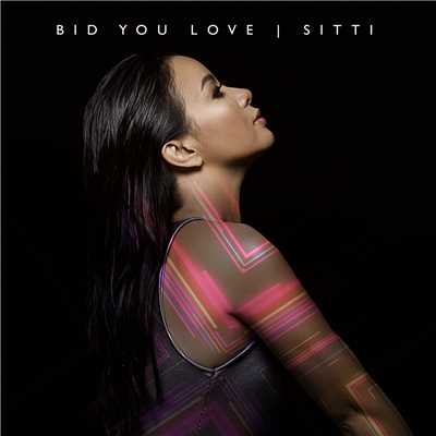 シングル/Bid You Love/Sitti