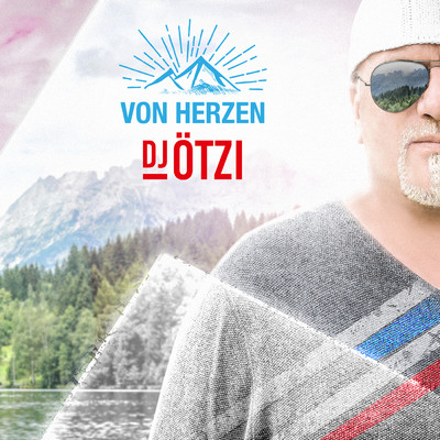 アルバム/Von Herzen/DJ Otzi
