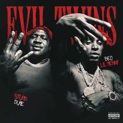 Evil Twins (Explicit)/BEO Lil Kenny／Stupid Duke
