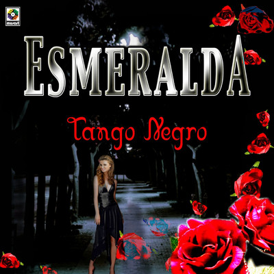 アルバム/Tango Negro/Esmeralda
