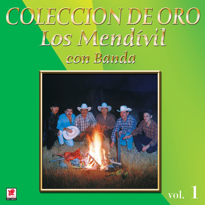 アルバム/Coleccion de Oro: Rancheras, Vol. 1/Los Mendivil