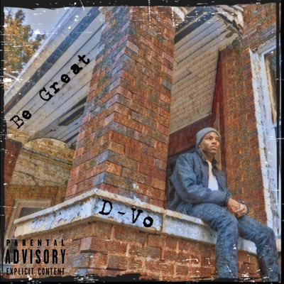 Be Great/D-vo