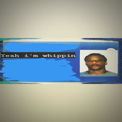 Yeah I'm Whippin/Key Da Sage