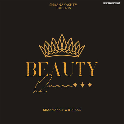 Beauty Queen/Shaan Akash & B Praak