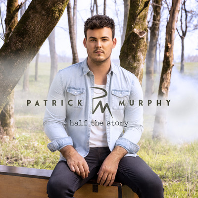 アルバム/Half The Story/Patrick Murphy