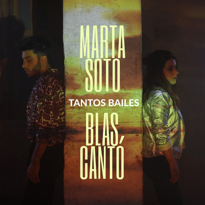 シングル/Tantos bailes (feat. Blas Canto)/Marta Soto