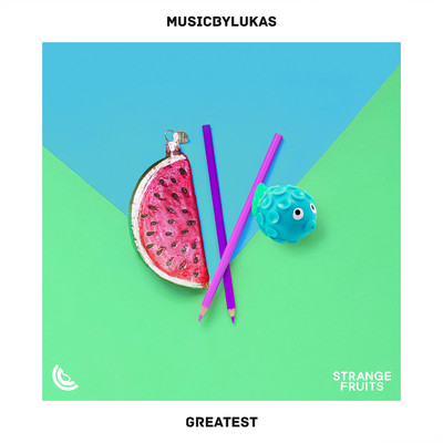 Greatest/musicbyLukas