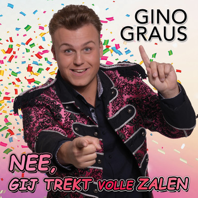 シングル/Nee Gij Trekt Volle Zalen/Gino Graus