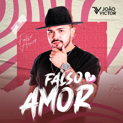 シングル/Falso Amor/Joao Victor