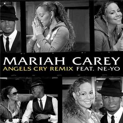 シングル/エンジェルズ・クライ＜リミックス＞ (featuring NE-YO)/Mariah Carey