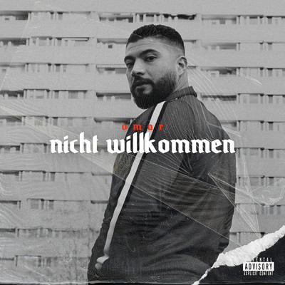 アルバム/Nicht Willkommen (Explicit)/OMAR