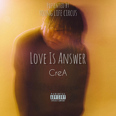 Love is Answer/CreA