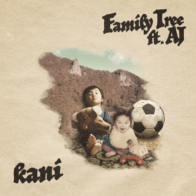 Family Tree (feat. AJ)/kani