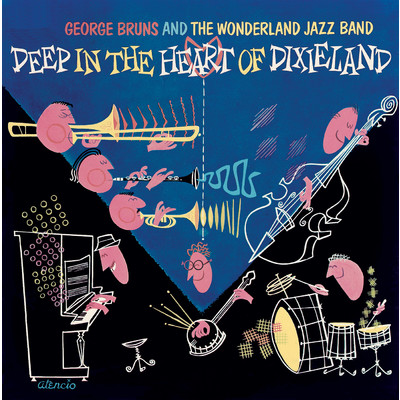 アルバム/Deep in the Heart of Dixieland/ジョージ・ブランズ