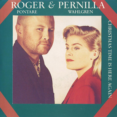 Christmas Time Is Here Again (Percapella Version)/Pernilla Wahlgren／Roger Pontare