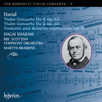 Ferdinand David: Violin Concertos (Hyperion Romantic Violin Concerto 9)/Hagai Shaham／BBCスコティッシュ交響楽団／マーティン・ブラビンズ