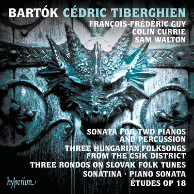 Bartok: Sonata for 2 Pianos and Percussion & Other Piano Music/Cedric Tiberghien