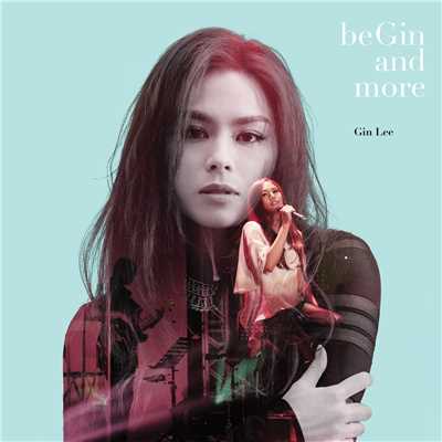 アルバム/Begin And More/Gin Lee