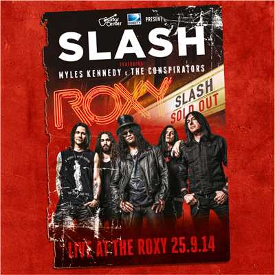 アルバム/Live At The Roxy 25.09.14 (featuring Myles Kennedy And The Conspirators)/スラッシュ