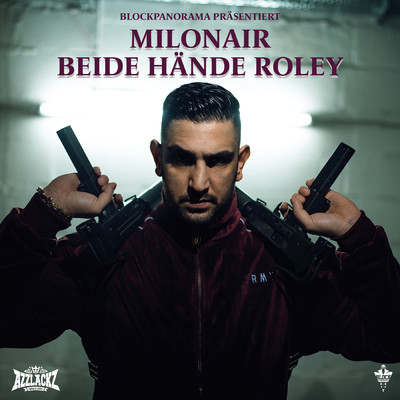 BEIDE HANDE ROLEY (Explicit)/Milonair