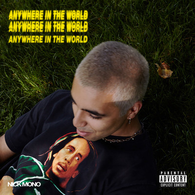 シングル/Anywhere In The World/Nick Mono