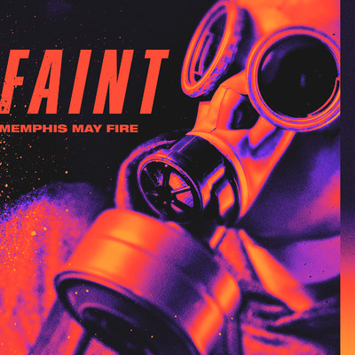 Faint/Memphis May Fire