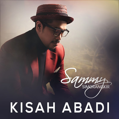 アルバム/Kisah Abadi/Sammy Simorangkir