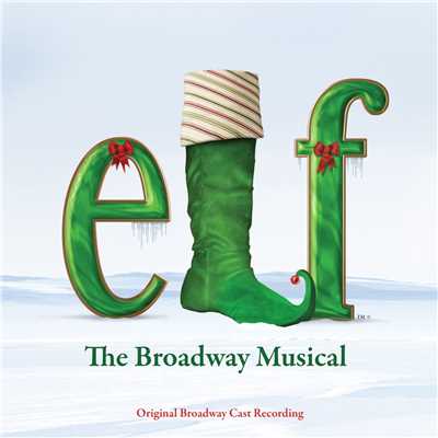 Michael Mandell, Sebastian Arcelus & The Ensemble Of The Original Broadway Production Of 'Elf - The Musical'