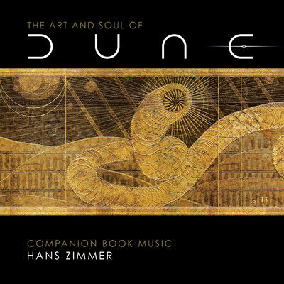 アルバム/The Art and Soul of Dune (Companion Book Music)/ハンス・ジマー