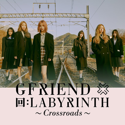 シングル/Crossroads -JP ver.-/GFRIEND