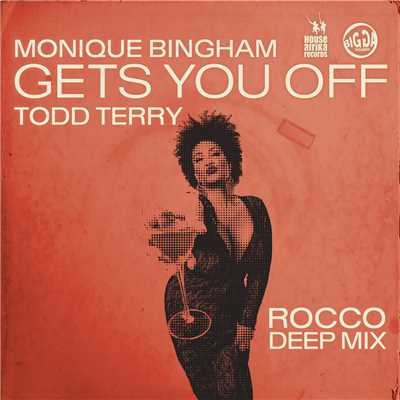 Gets You Off (Rocco Deep Mix)/Monique Bingham