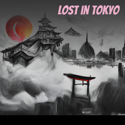 Lost in Tokyo/中里クニオ