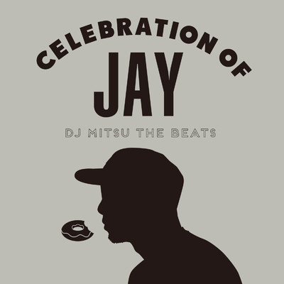 Celebration of Jay/DJ Mitsu the Beats