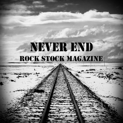 NEVER END/ROCK STOCK MAGAZINE