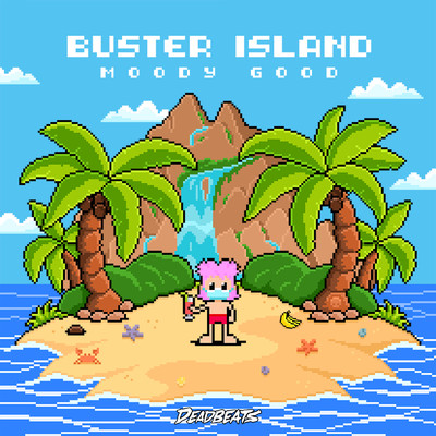 シングル/Buster Island/Moody Good