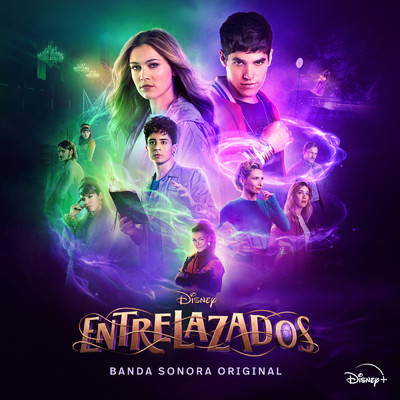Disney Entrelazados 2 (Banda Sonora Original)/Elenco de Disney Entrelazados／El Purre／Caro Domenech
