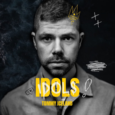 Idols/Tommy Iceland