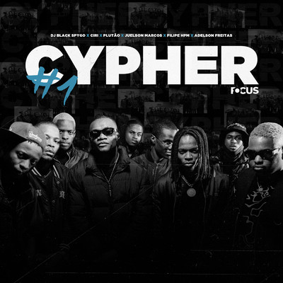 CypherFocus #1 (Explicit) (featuring Ciri, Plutao, Juelson Marcos, Filipe HPM, Adelson Freitas)/Black Vision